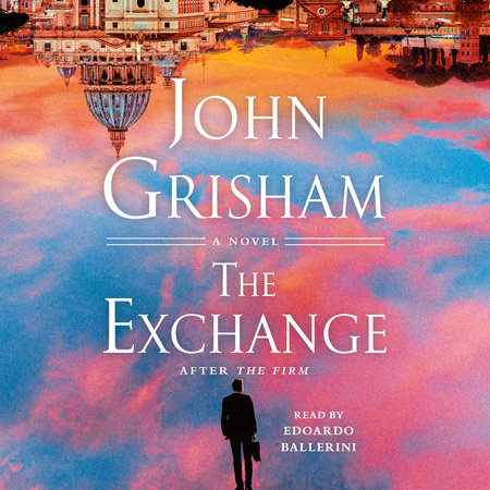 The Exchange by John Grisham