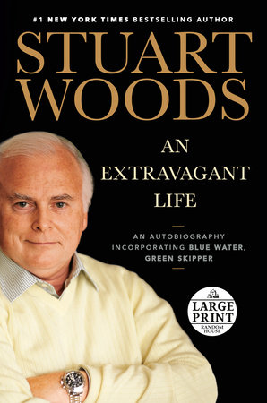 An Extravagant Life by Stuart Woods