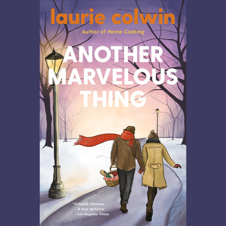 Another Marvelous Thing by Laurie Colwin