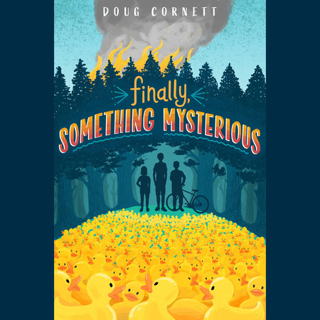 Finally, Something Mysterious by Doug Cornett