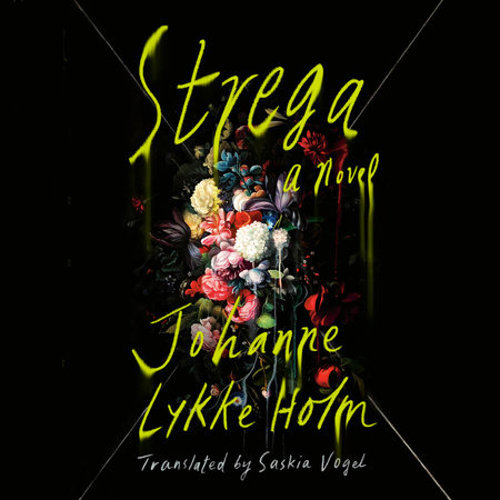 Strega by Johanne Lykke Holm