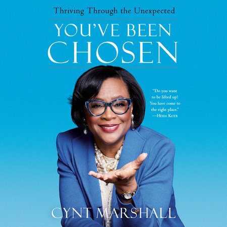 You've Been Chosen by Cynt Marshall