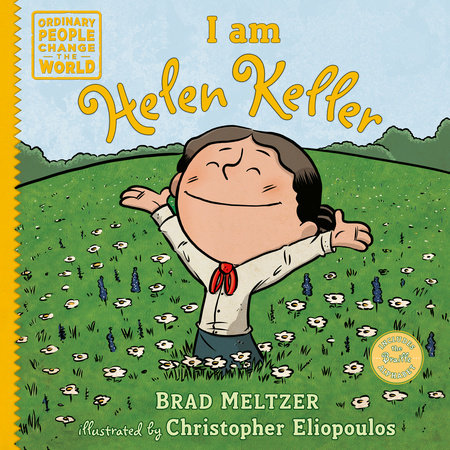 I am Helen Keller by Brad Meltzer