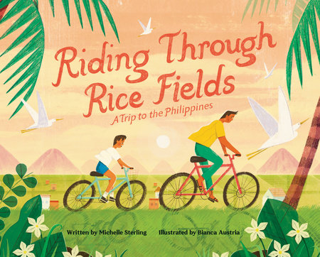 The cover of Riding Through Rice Fields by Michelle Sterling and Bianca Austria