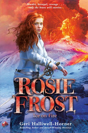 Rosie Frost: Ice on Fire by Geri Halliwell-Horner