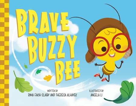 Brave Buzzy Bee by Rima Fakih Slaiby and Theresa AlHayek