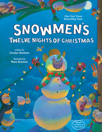 Snowmen's Twelve Nights of Christmas by Caralyn Buehner