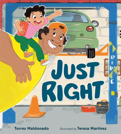 Just Right by Torrey Maldonado