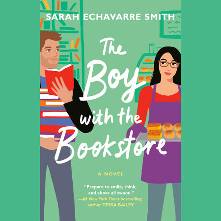 The Boy with the Bookstore by Sarah Echavarre Smith