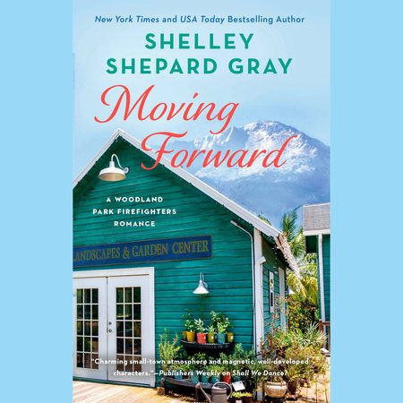 Moving Forward by Shelley Shepard Gray