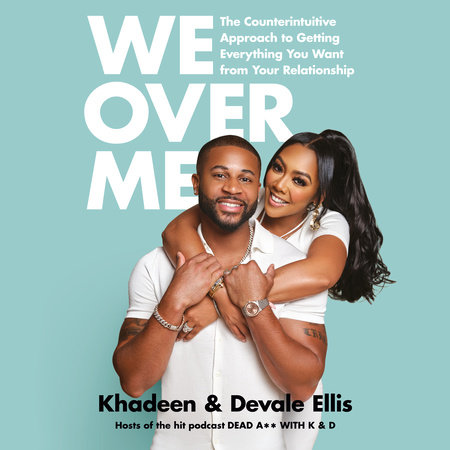 We Over Me by Khadeen Ellis and Devale Ellis