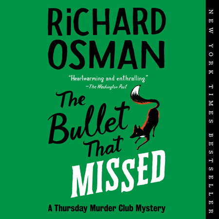 The Bullet That Missed by Richard Osman