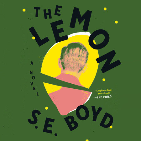 The Lemon by S. E. Boyd