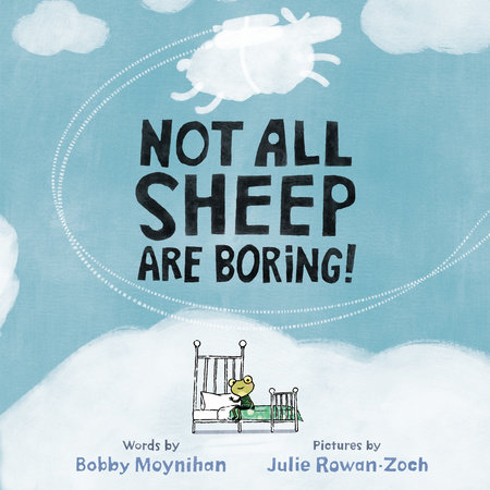 Not All Sheep Are Boring! by Bobby Moynihan