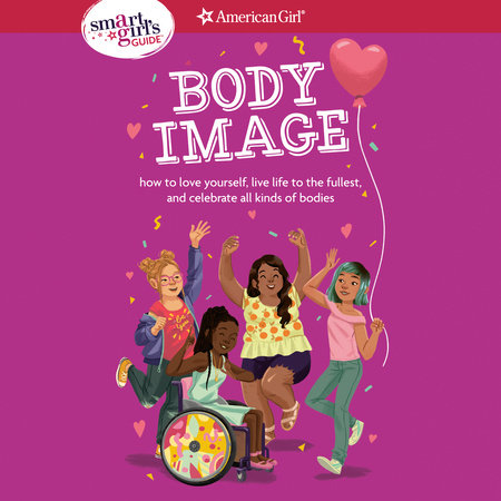A Smart Girl's Guide: Body Image by Mel Hammond