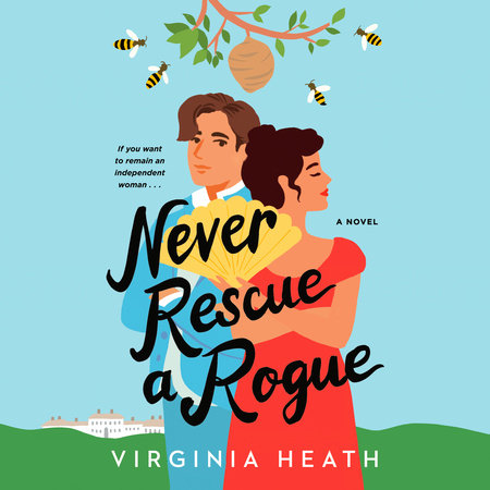 Never Rescue a Rogue by Virginia Heath