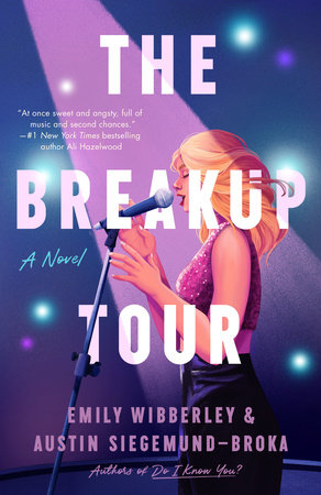 The Breakup Tour by Emily Wibberley and Austin Siegemund-Broka