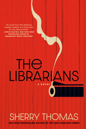 The Librarians by Sherry Thomas