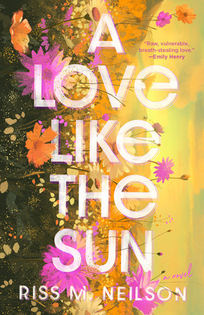 A Love Like the Sun by Riss M. Neilson