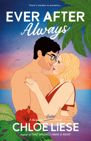 Ever After Always by Chloe Liese