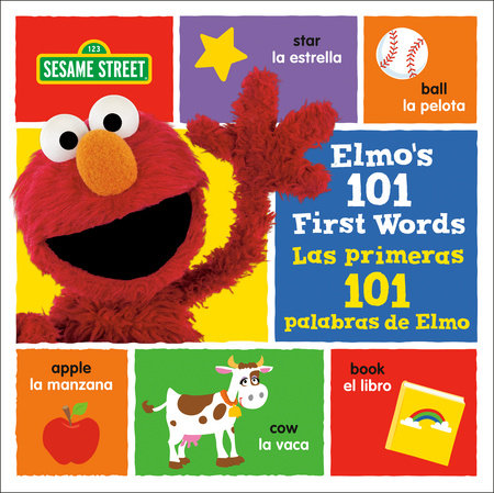 Elmo's 101 First Words/Las primeras 101 palabras de Elmo (Sesame Street) by Random House