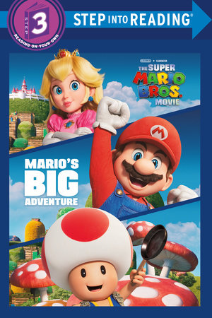 Mario's Big Adventure (Nintendo® and Illumination present The Super Mario Bros. Movie) by Mary Man-Kong