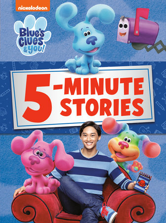 Blue's Clues & You 5-Minute Stories (Blue's Clues & You) by Random House