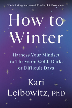 How to Winter by Kari Leibowitz, PhD