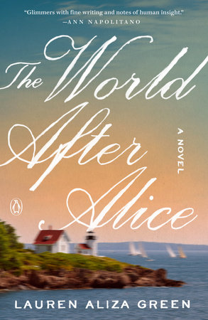 The World After Alice by Lauren Aliza Green