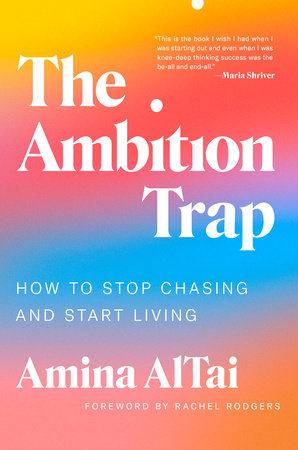 The Ambition Trap by Amina AlTai