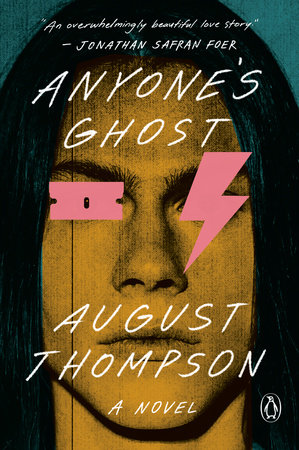 Anyone's Ghost by August Thompson