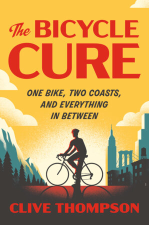 The Bicycle Cure by Clive Thompson
