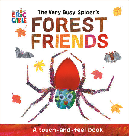 The Very Busy Spider's Forest Friends by Eric Carle