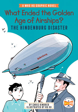 What Ended the Golden Age of Airships? The Hindenburg Disaster by Chris Kindred and Who HQ
