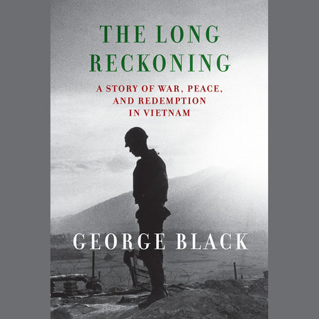 The Long Reckoning by George Black