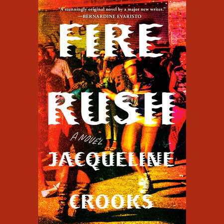 Fire Rush by Jacqueline Crooks