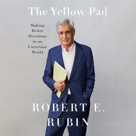 The Yellow Pad by Robert E. Rubin