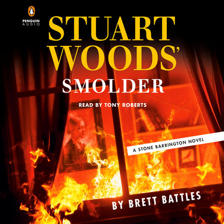 Stuart Woods' Smolder by Brett Battles