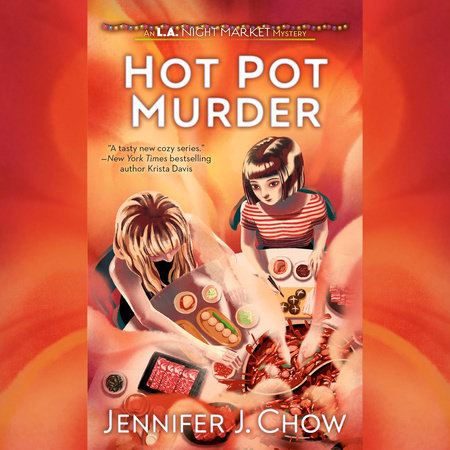 Hot Pot Murder by Jennifer J. Chow