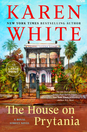 The House on Prytania by Karen White