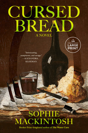 Cursed Bread by Sophie Mackintosh: 9780385548304