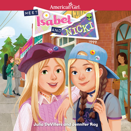 Meet Isabel and Nicki by Julia DeVillers and Jennifer Roy