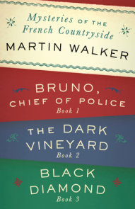 Mysteries of the French Countryside: Bruno, Chief of Police; The Dark Vineyard; Black Diamond