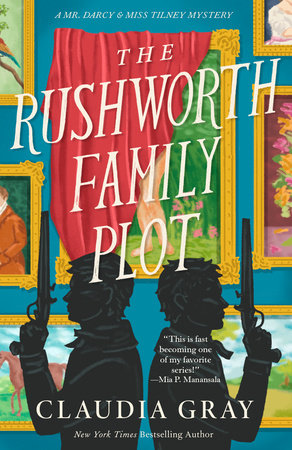 The Rushworth Family Plot by Claudia Gray