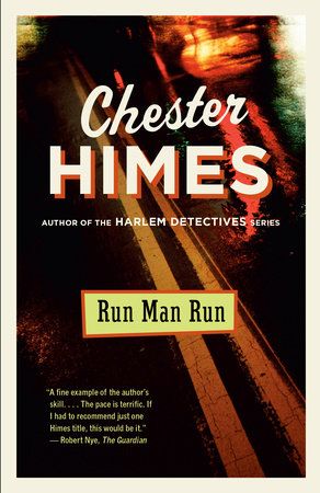Run Man Run by Chester Himes