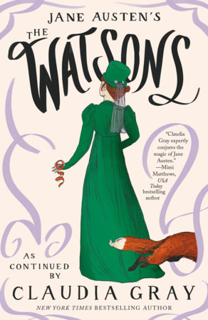 Jane Austen's The Watsons by Claudia Gray and Jane Austen