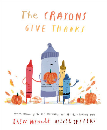 The Crayons Give Thanks by 
