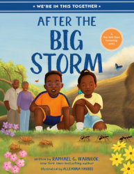 We're in This Together: After the Big Storm