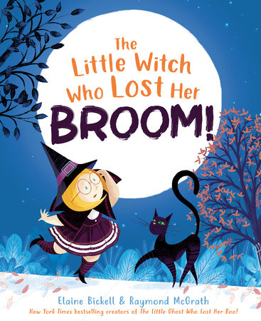The Little Witch Who Lost Her Broom! by Elaine Bickell