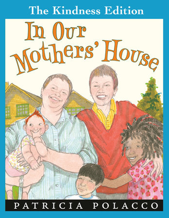 In Our Mothers' House by Patricia Polacco